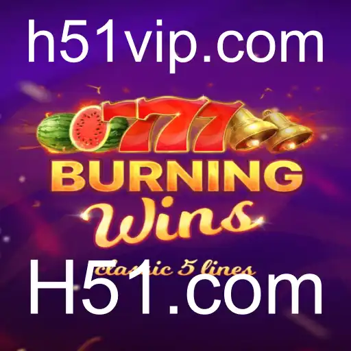 Descubra o Fascinante Mundo de BurningWins no H51.com
